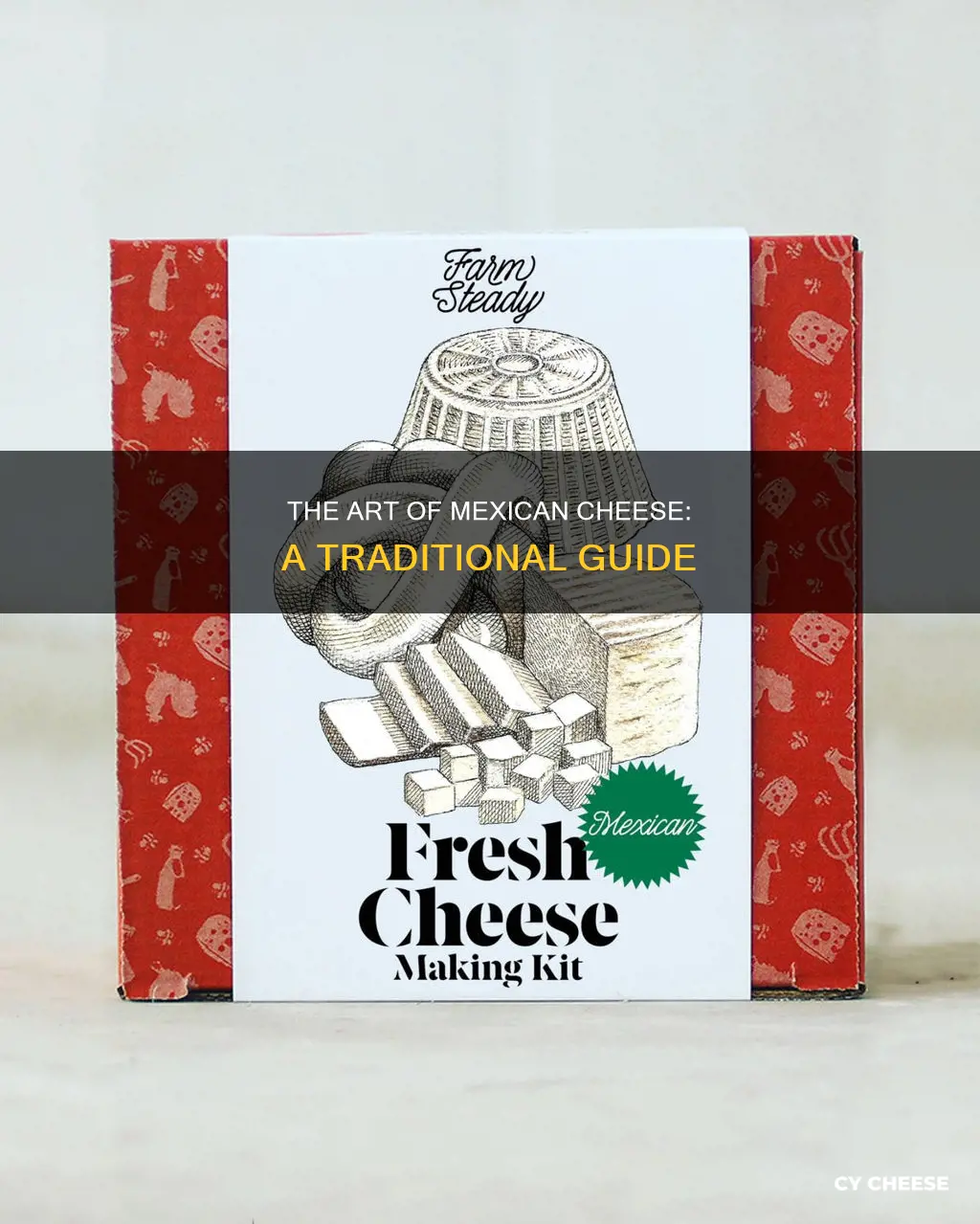 how mexican cheese is made