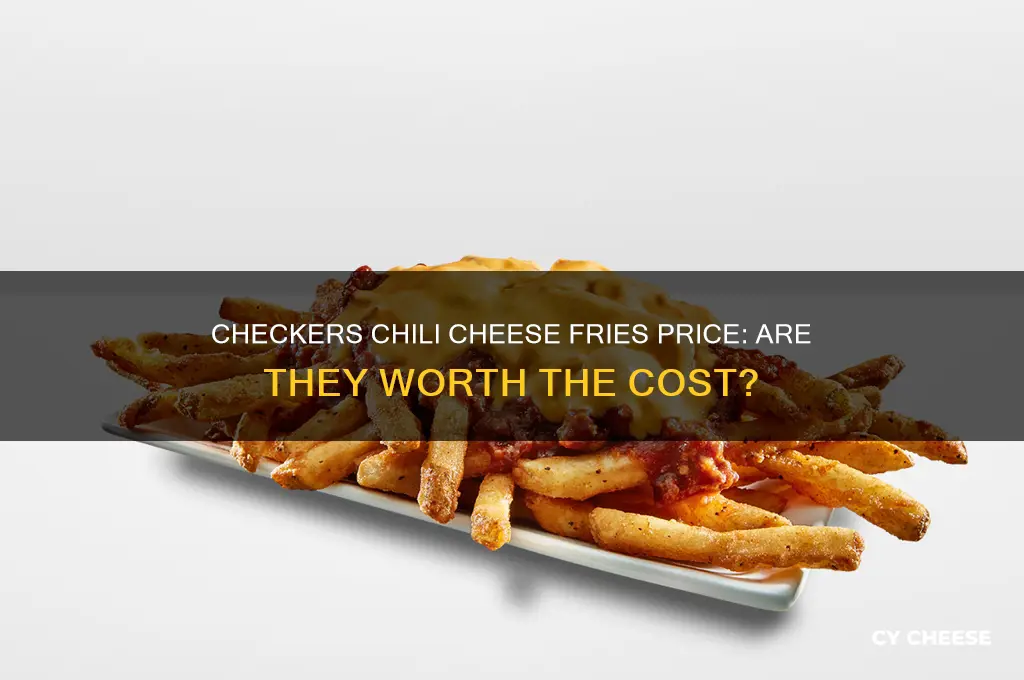 how much are checkers chili cheese fries