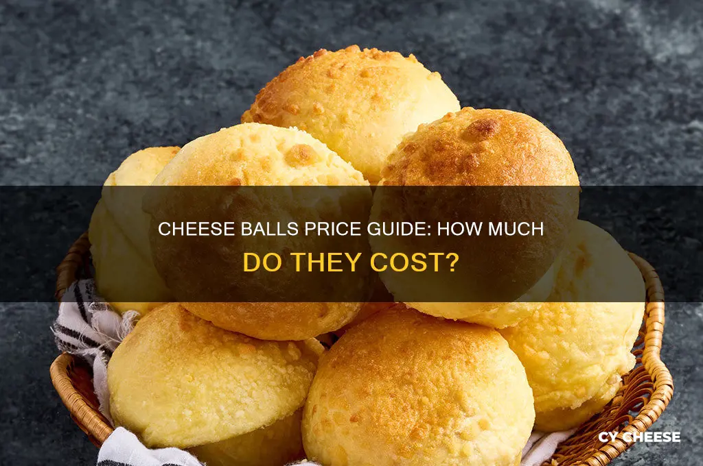how much are cheese balls