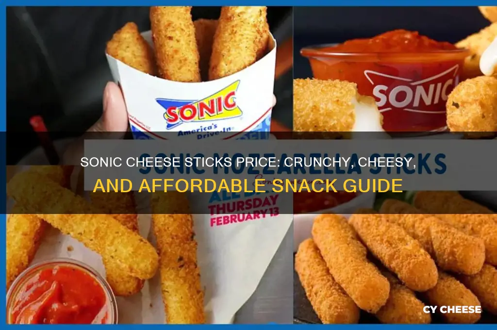 how much are sonic cheese sticks