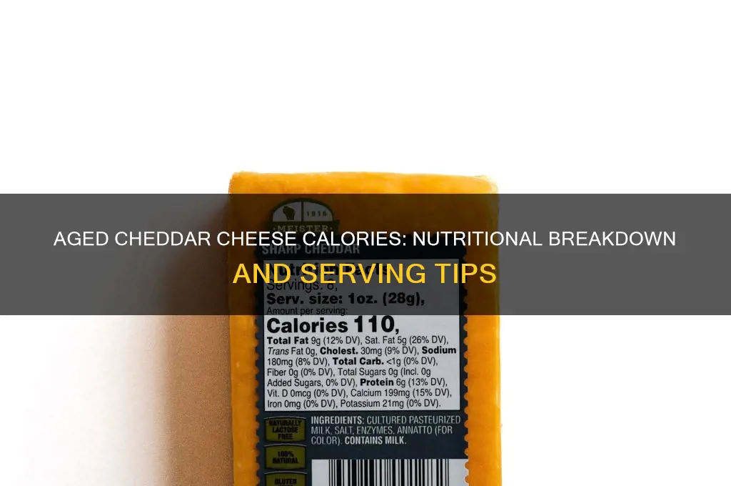 how much calories in aged cheddar cheese