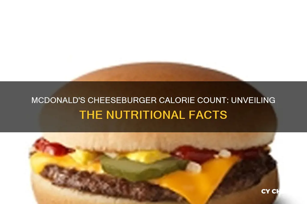 how much calories is in a cheese burger from mcdonalds