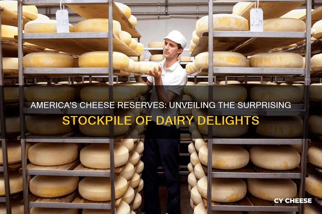 how much cheese does the us have stored