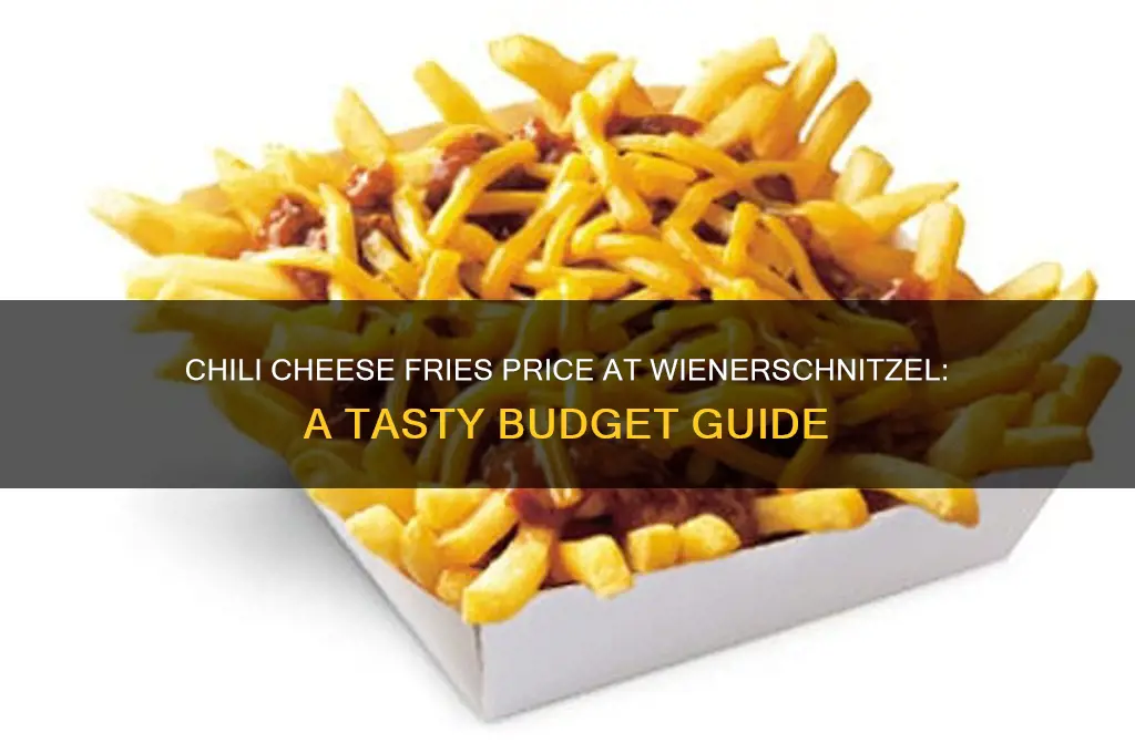 how much does a chili cheese frie cost at wienerschnitzel
