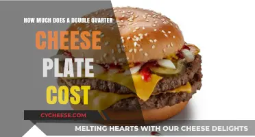 Double Quarter Cheese Plate Price: A Cost Breakdown Guide