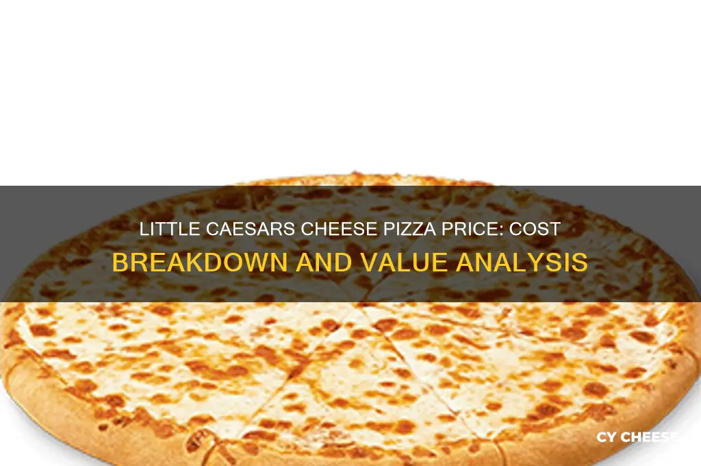 how much does a little caesars cheese pizza cost