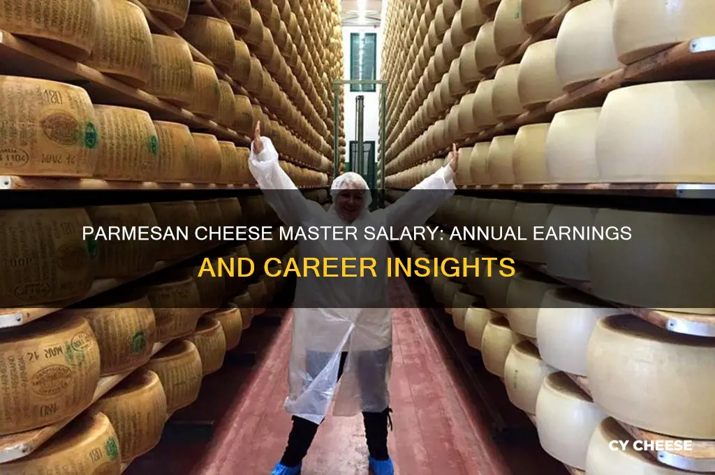 how much does a parmasian cheese master make a year