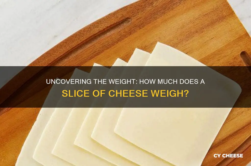 how much does a s ice of cheese weigh