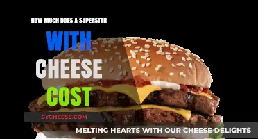 Superstar with Cheese Price: Unveiling the Cost of This Iconic Burger