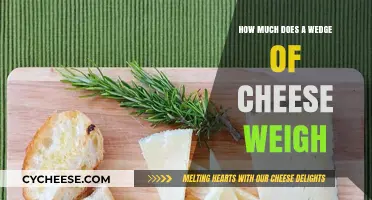 Understanding the Weight of a Wedge of Cheese: A Comprehensive Guide