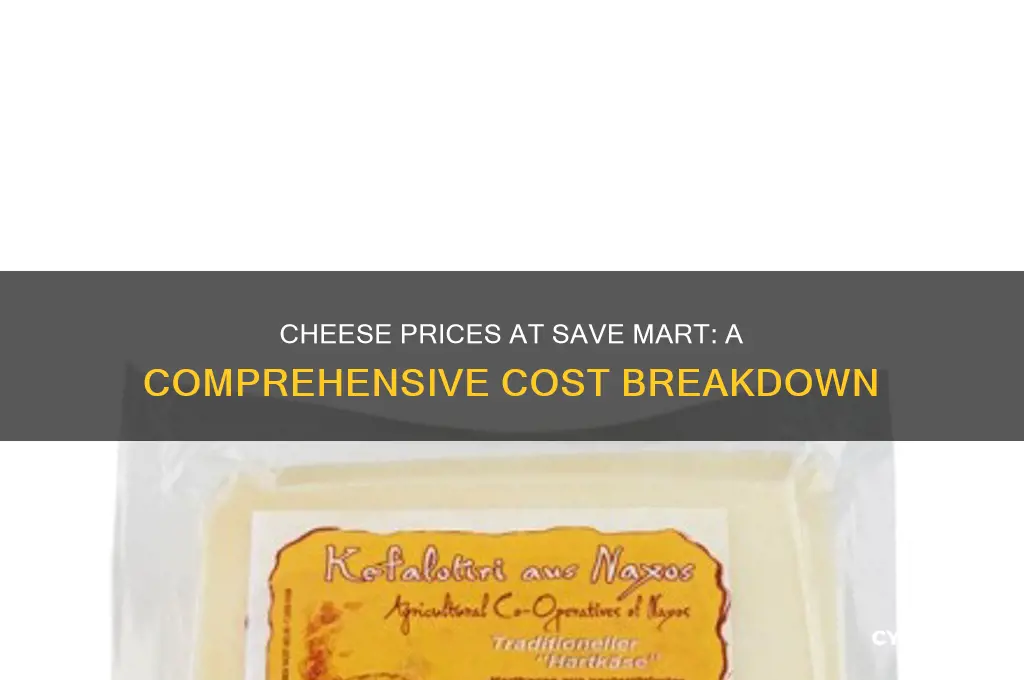 how much does cheese cost at savemart