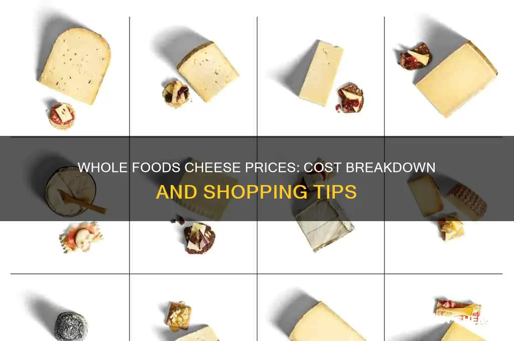 how much does cheese cost whole foods