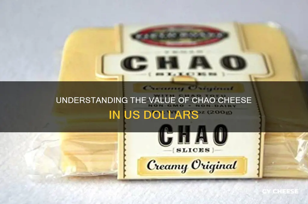 how much dollar is a chao cheese