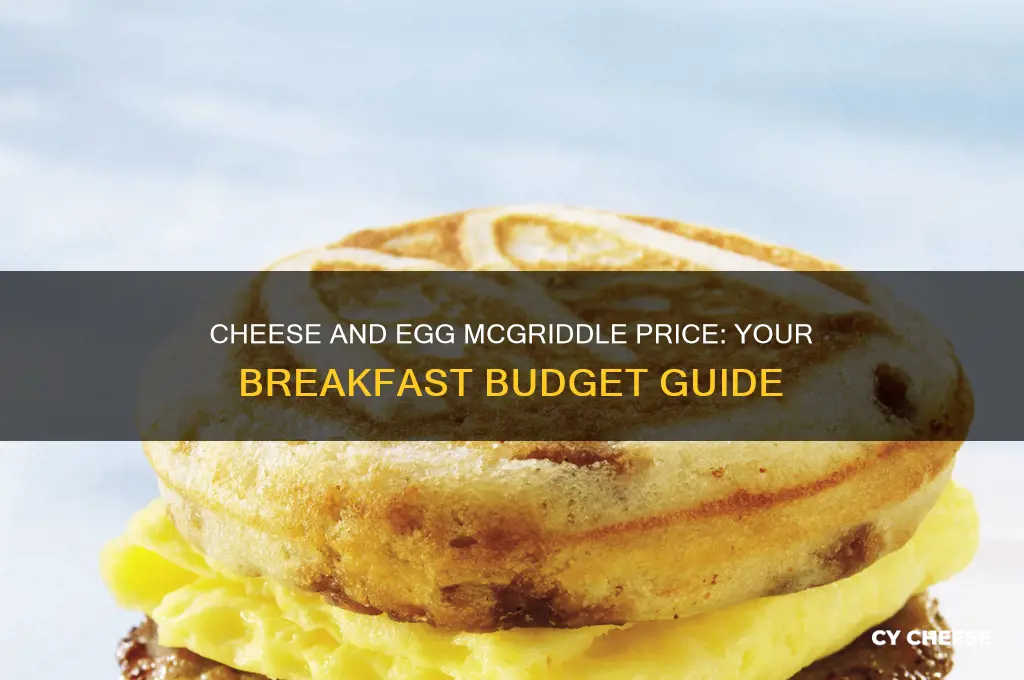 how much for a cheese and egg mcgriddle