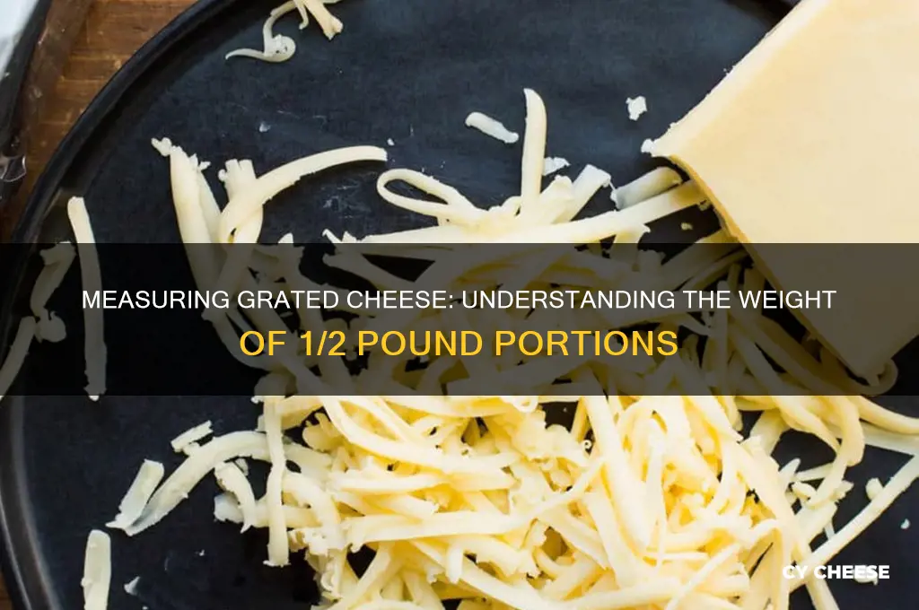 how much is 1 2 pound of grated cheese