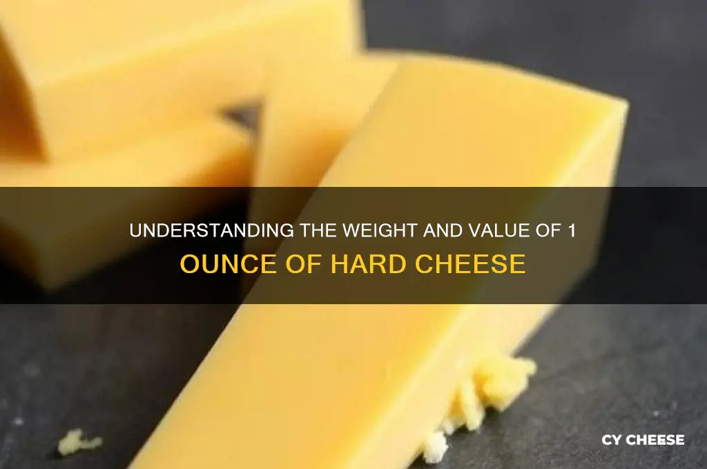 how much is 1 oz of hard cheese