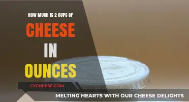 Converting Cheese Measurements: 2 Cups to Ounces Explained