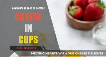 Converting 200g Cottage Cheese to Cups: A Quick Guide