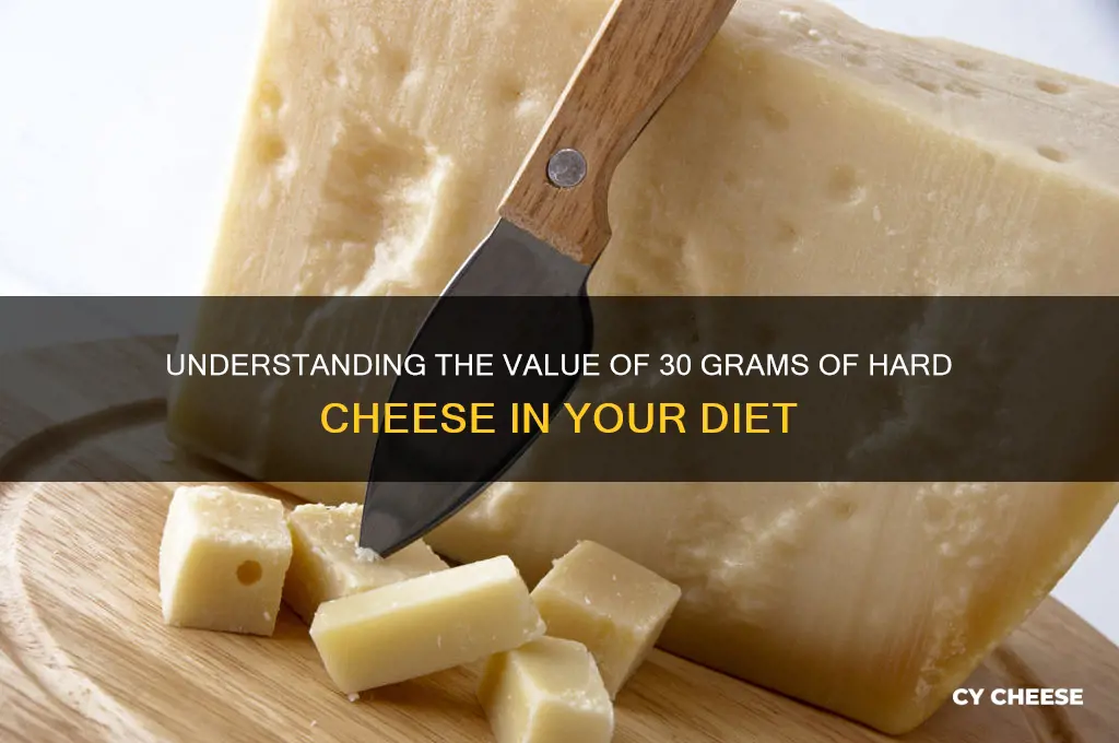 how much is 30 grams of hard cheese
