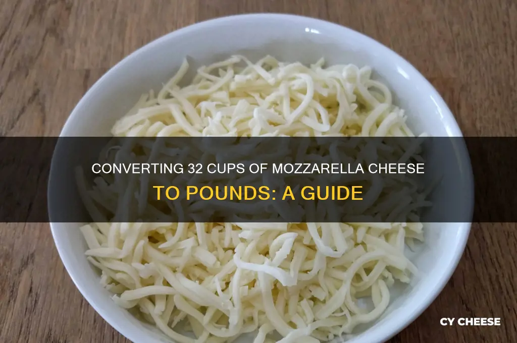 how much is 32 cups in pound of mozzarella cheese