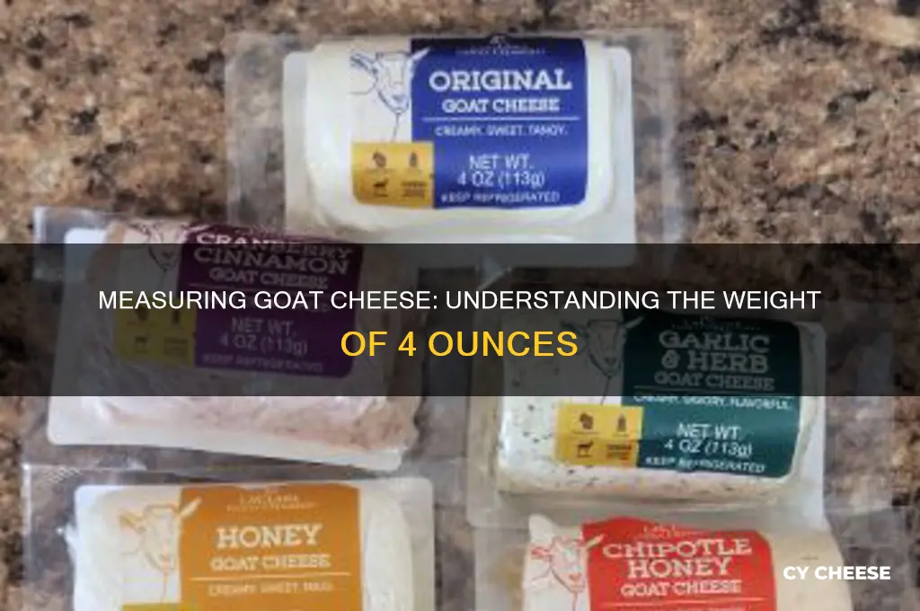 how much is 4 oz of goat cheese