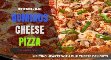 Cost of 7 Large Domino's Cheese Pizzas: A Price Breakdown
