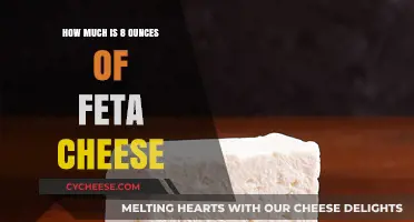 Measuring Feta Cheese: Understanding the Weight of 8 Ounces