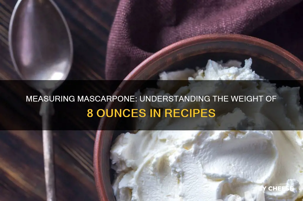 how much is 8 ounces of mascarpone cheese