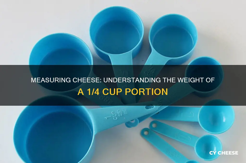 how much is a 1 4 cup of cheese