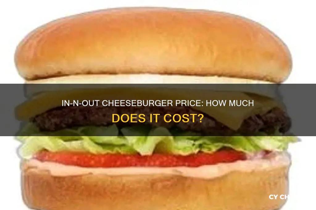 how much is a cheese burger at in n out