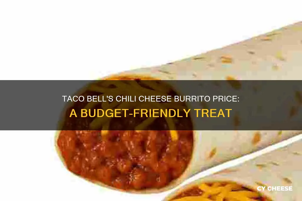how much is a chili cheese burrito at taco bell