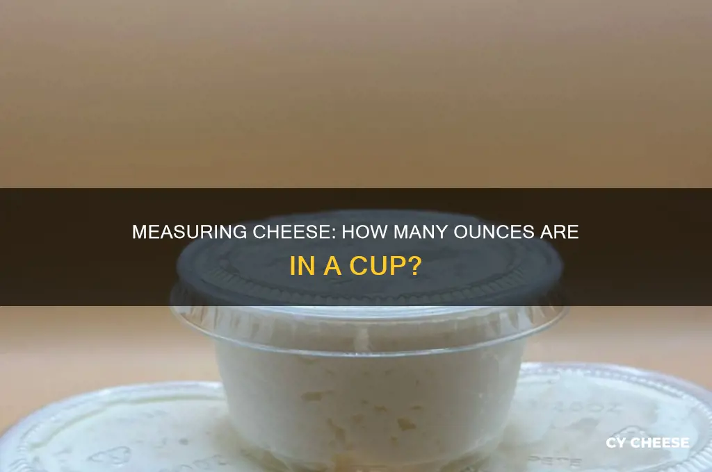 how much is a cup of cheese in ounces
