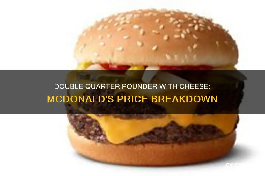 how much is a double quarter pounder wirh cheese mcdonald
