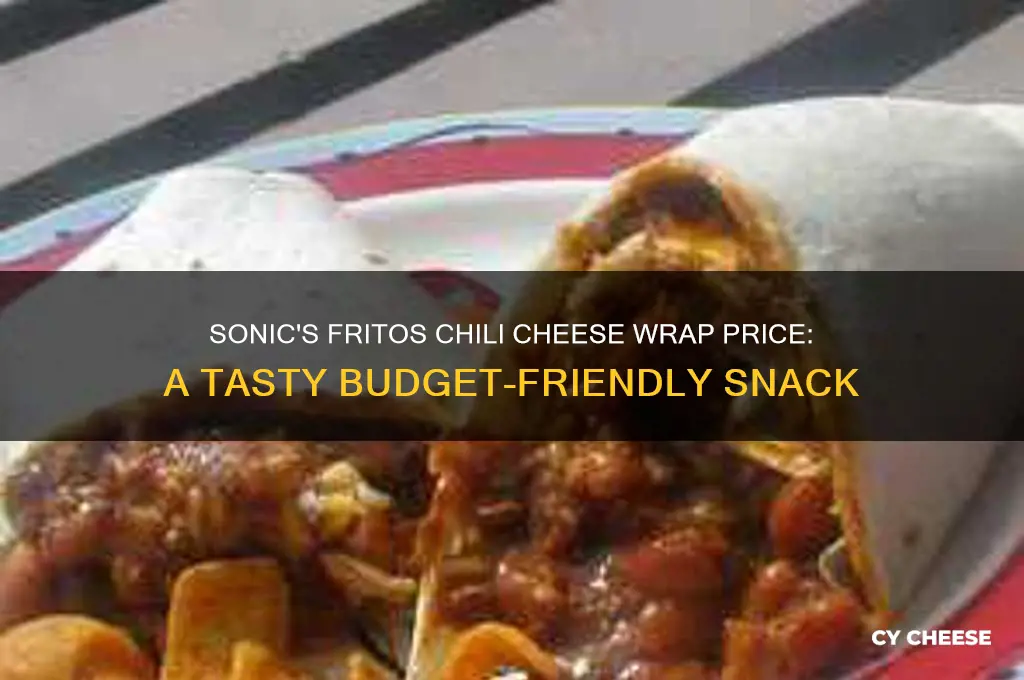 how much is a fritos chili cheese wrap at sonic