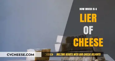 Understanding the Cost of a Lier of Cheese: A Comprehensive Guide