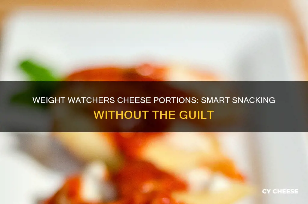 how much is a portion of cheese on weight watchers