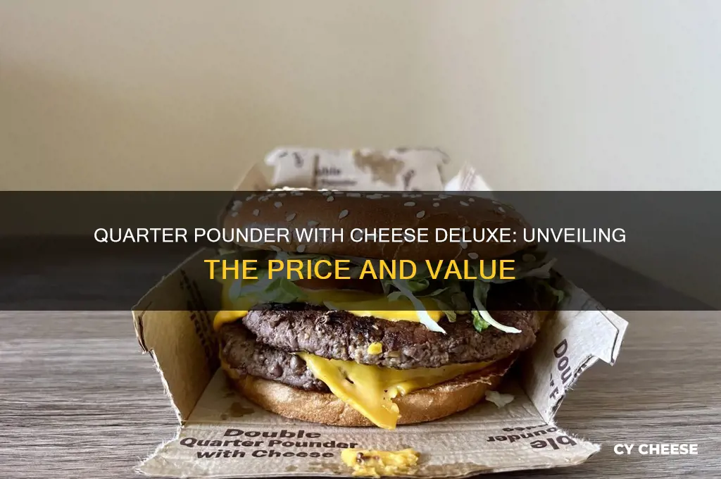 how much is a quarter ounder wkrh cheese deluxe