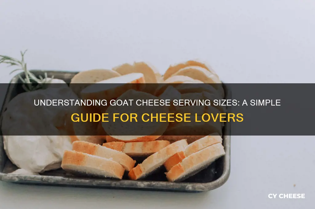 how much is a serving of goat cheese