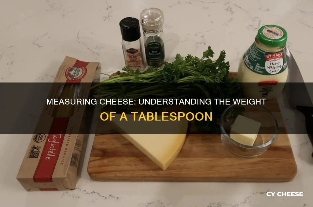 how much is a tablespoon of cheese