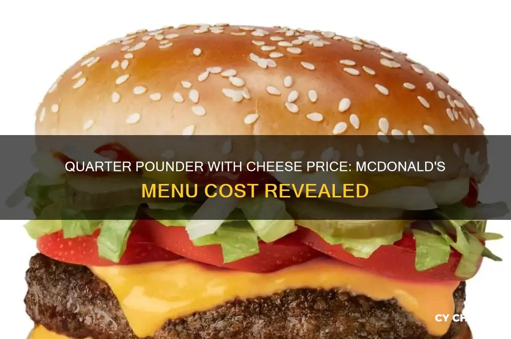 how much is a wuarter pounder with cheese at mcdonalds