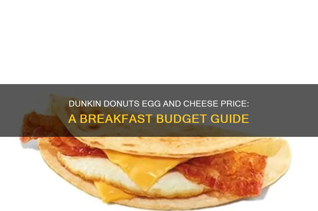 how much is an egg and cheese at dunkin donuts