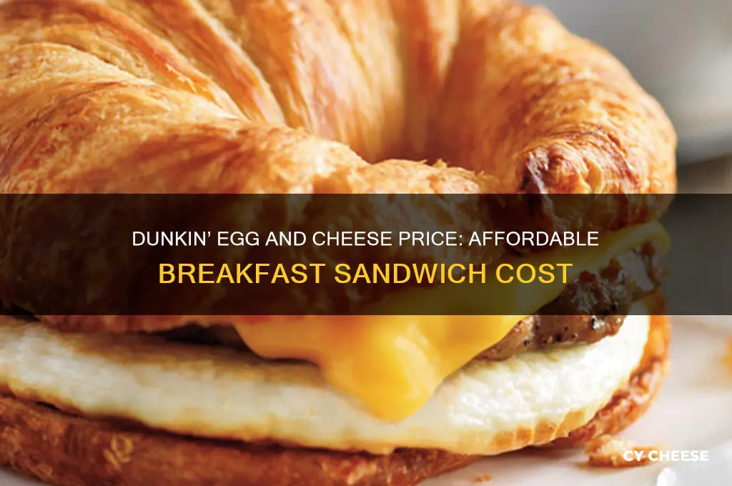how much is an egg and cheese at dunkin