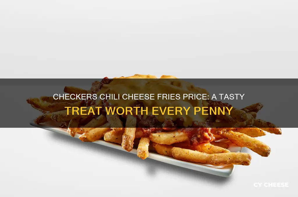 how much is checkers chili cheese fries