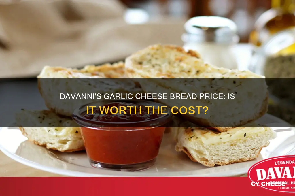 how much is davannis garlic cheese brea
