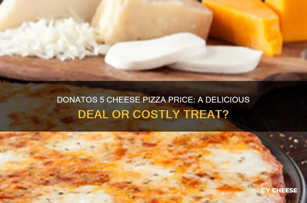 how much is donatos 5 cheese pizza