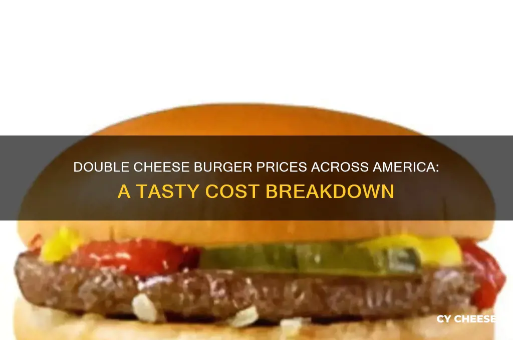 how much is double cheese burger in america