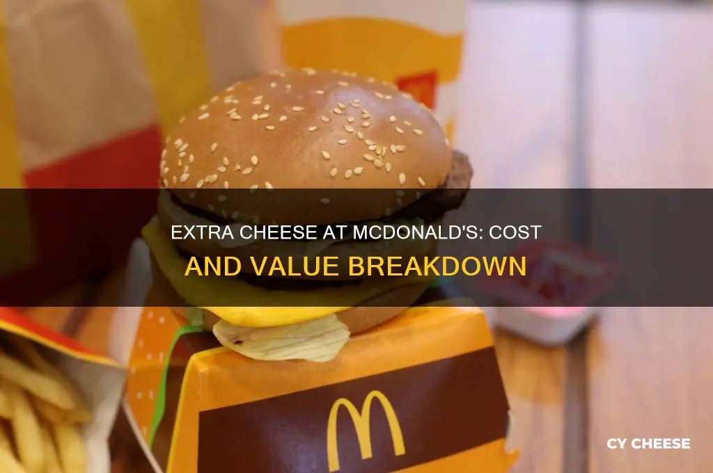how much is extra cheese at mcdonald