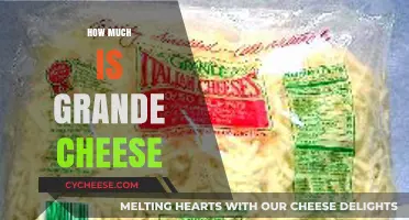 Understanding the Cost of Grande Cheese: A Comprehensive Price Guide