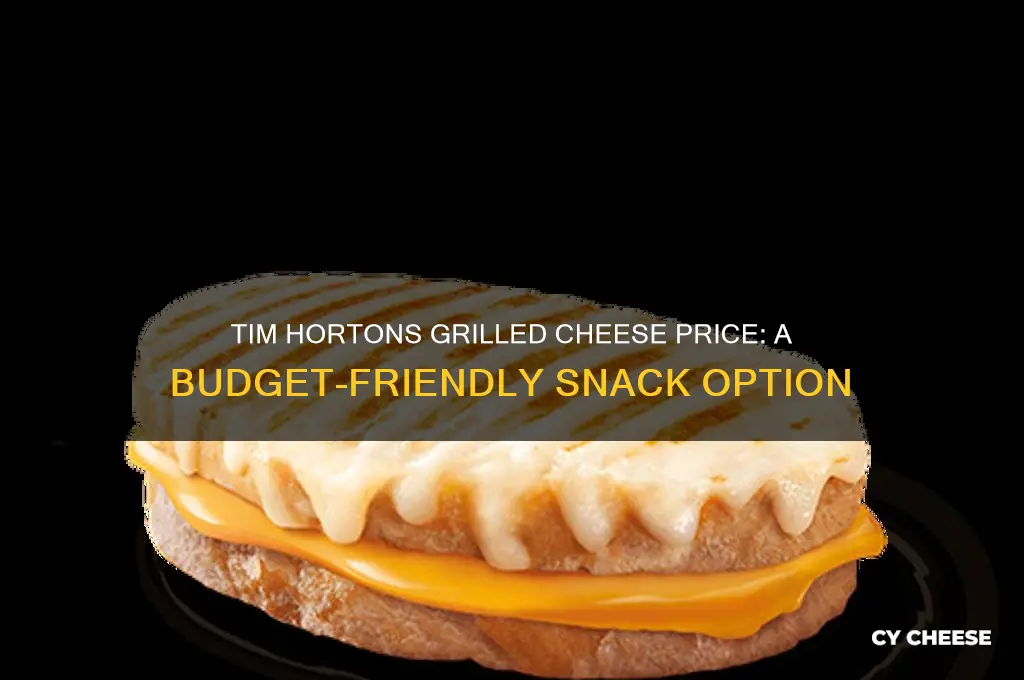 how much is grilled cheese at tim hortons