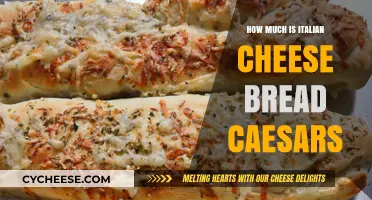 Italian Cheese Bread Caesar's Price: A Tasty Treat's Cost Revealed